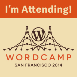 I'm Attending WordCamp San Francisco